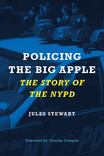 Policing the Big Apple - Jules Stewart