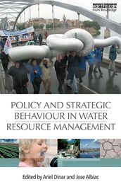 Policy and Strategic Behaviour in Water Resource Management