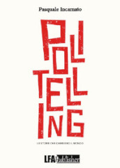 Politelling. Le storie che cambiano il mondo