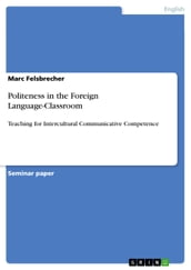Politeness in the Foreign Language-Classroom