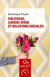 Politesse, savoir-vivre et relations sociales