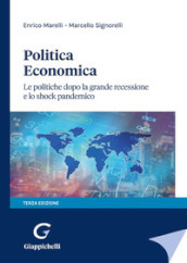 Politica economica. Le politiche dopo la grande recessione e lo shock pandemico