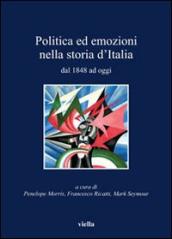 Politica ed emozioni nella storia d Italia dal 1848 ad oggi