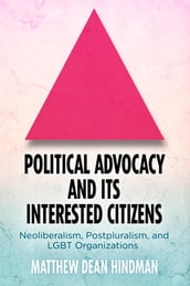 Political Advocacy and Its Interested Citizens