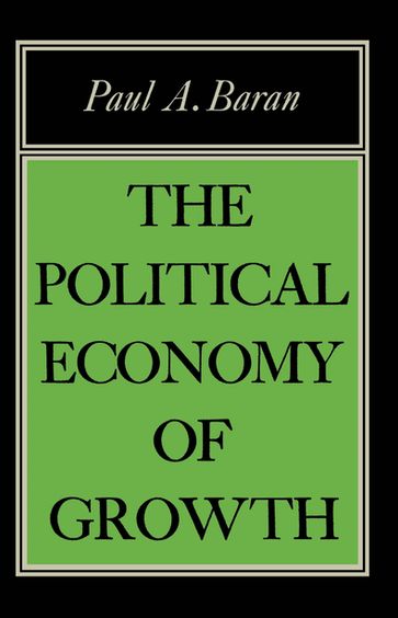 Political Econ of Growth - Paul A. Baran