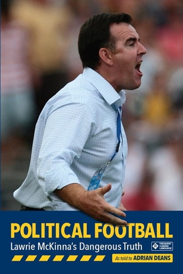 Political Football - Adrian Deans - Lawrie McKinna