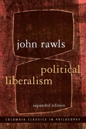 Political Liberalism - John Rawls