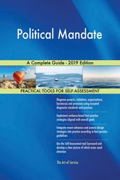 Political Mandate A Complete Guide - 2019 Edition