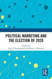 Political Marketing and the Election of 2020