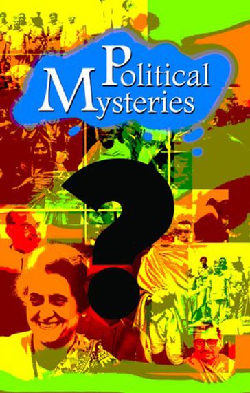 Political Mysteries - K R Malkani