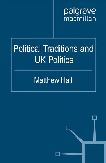Political Traditions and UK Politics - M. Hall