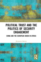 Political Trust and the Politics of Security Engagement