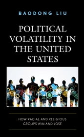 Political Volatility in the United States