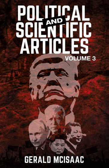Political and Scientific Articles, Volume 3 - Gerald McIsaac