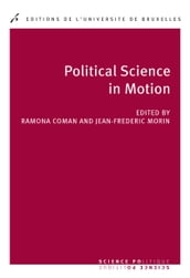 Political science in motion