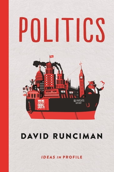 Politics: Ideas in Profile - David Runciman