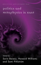 Politics and Metaphysics in Kant