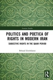 Politics and Poetica of Rights in Modern Iran