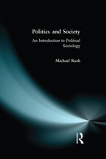 Politics and Society - Michael Rush