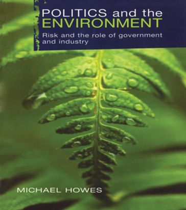 Politics and the Environment - Australia - Griffith University - Michael Howes