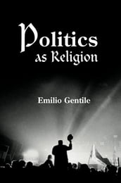 Politics as Religion