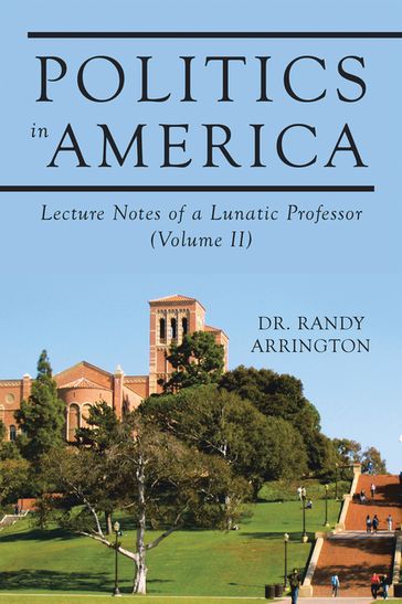 Politics in America - Dr. Randy Arrington