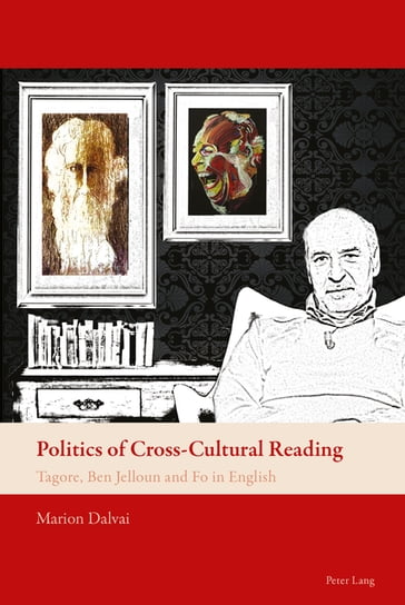 Politics of Cross-Cultural Reading - Marion Dalvai - Florian Mussgnug