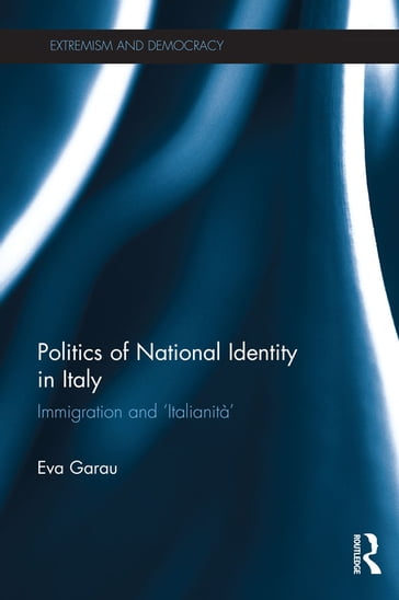 Politics of National Identity in Italy - Eva Garau