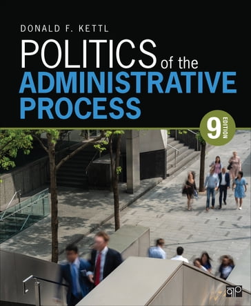 Politics of the Administrative Process - Donald F. Kettl