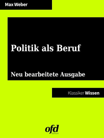 Politik als Beruf - Max Weber