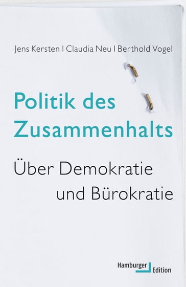 Politik des Zusammenhalts - Berthold Vogel - Claudia Neu - Jens Kersten