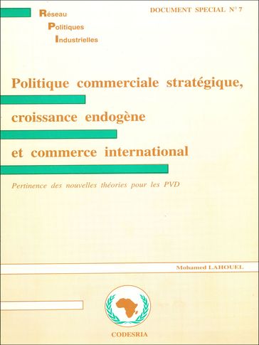 Politique commerciale stratégique, croissance endogène et commerce international - Mohamed Lahouel