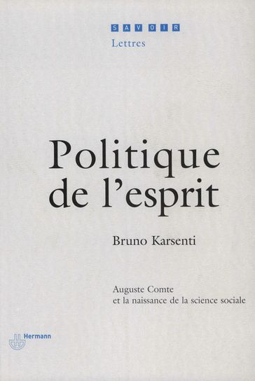 Politique de l'esprit - Bruno Karsenti