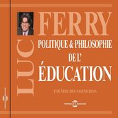 Politique et philosophie de l éducation