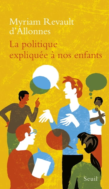 La Politique expliquée à nos enfants - Myriam Revault D