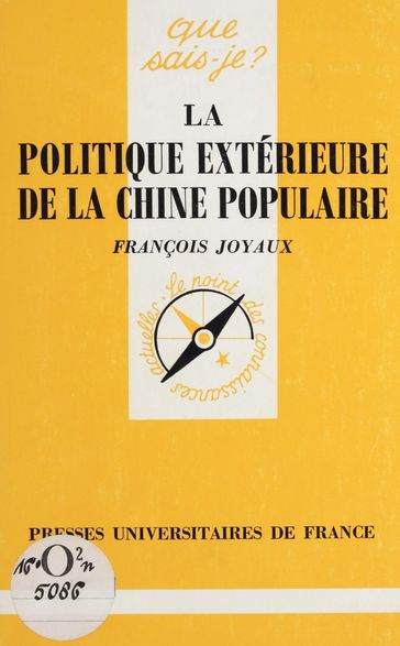La Politique extérieure de la Chine populaire - François Joyaux