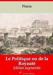 Le Politique ou de la Royauté suivi d annexes