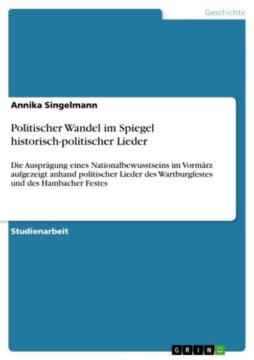 Politischer Wandel im Spiegel historisch-politischer Lieder - Annika Singelmann