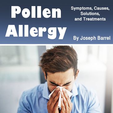 Pollen Allergy - Joseph Barrel