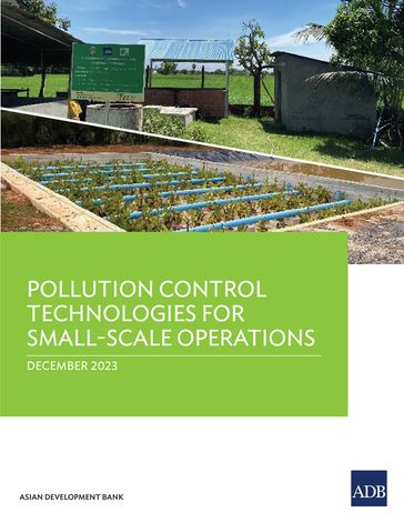 Pollution Control Technologies for Small-Scale Operations - Asian Development Bank