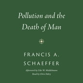 Pollution and the Death of Man