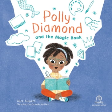 Polly Diamond and the Magic Book - Alice Kuipers