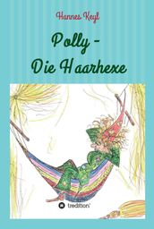 Polly - Die Haarhexe