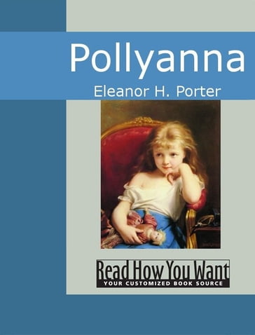 Pollyanna - Eleanor Hodgman Porter