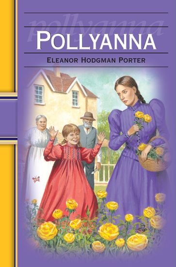 Pollyanna: Hinkler Illustrated Classics - Eleanor Hodgman Porter
