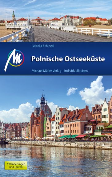 Polnische Ostseeküste Reiseführer Michael Müller Verlag - Isabella Schinzel