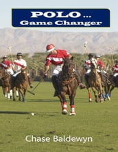 Polo ... Game Changer