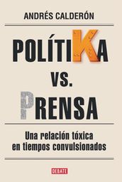 PolítiKa vs. Prensa