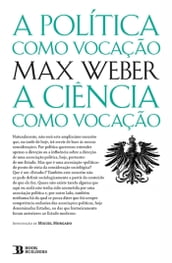 A Política Como Vocação seguido de A Ciência Como Vocação