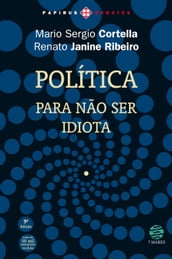 Política: Para não ser idiota